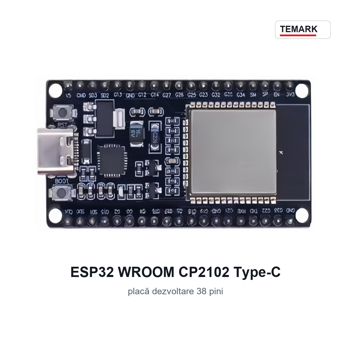 Placă dezvoltare ESP32 WROOM CP2102 Temark, USB Type-C, 38 pini, modul pentru proiecte electronice DIY, IoT și automatizări